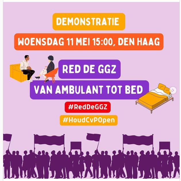 DEMONSTRATIE WOENSDAG 11 MEI 15:00, DEN HAAG. RED DE GGZ VAN AMBULANT TOT BED #RedDeGGZ #HoudCvPOpen